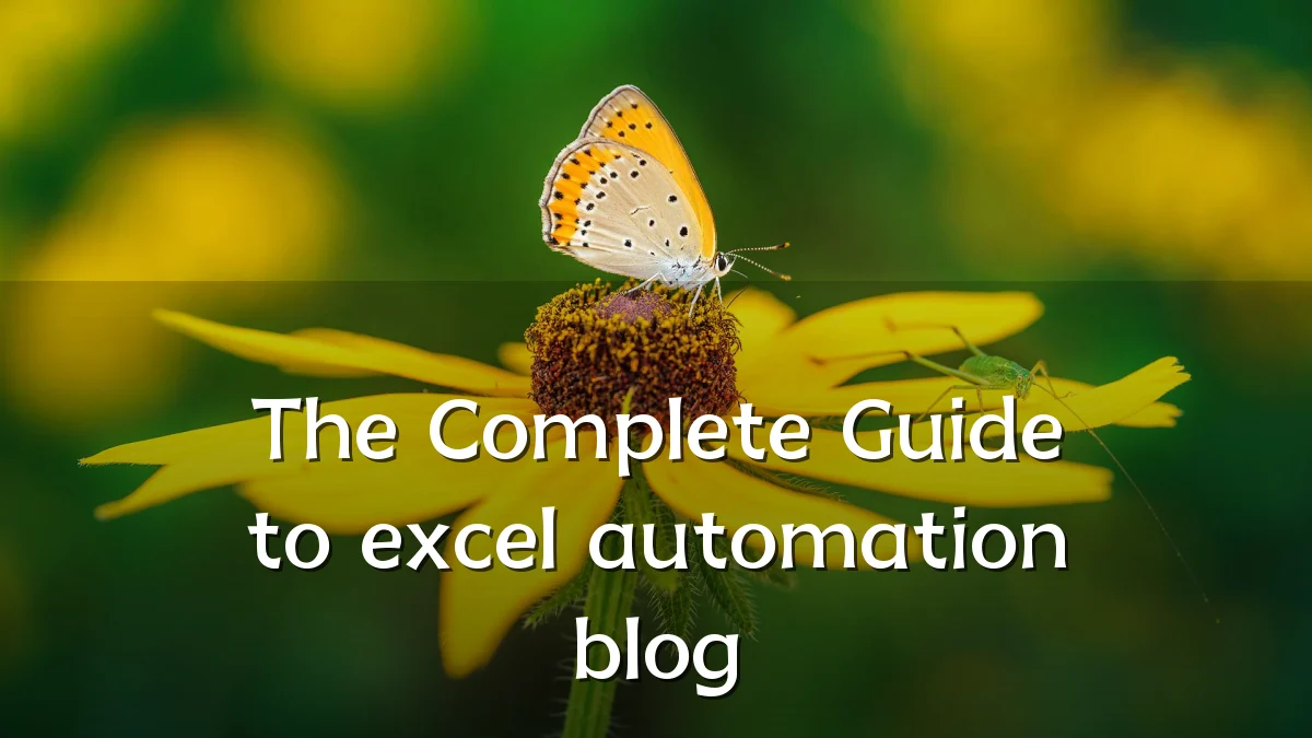 The Complete Guide to excel automation blog