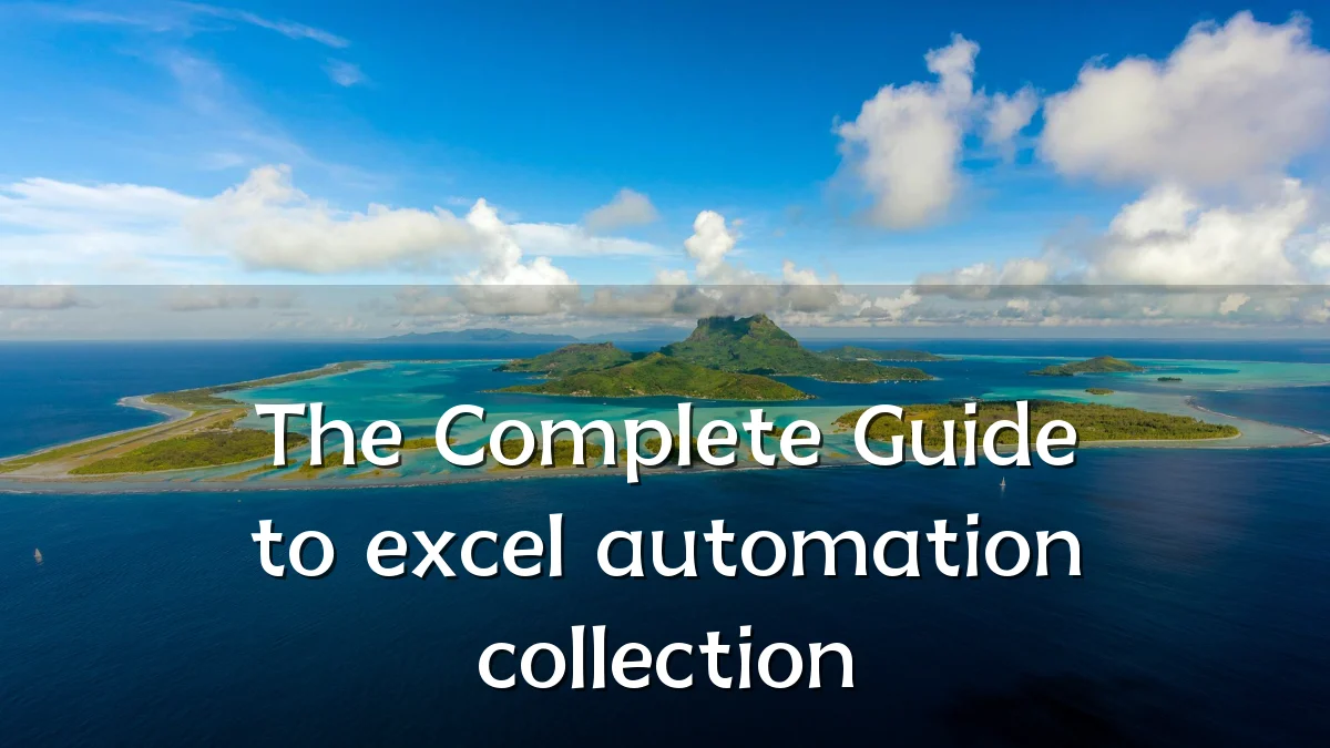The Complete Guide to excel automation collection