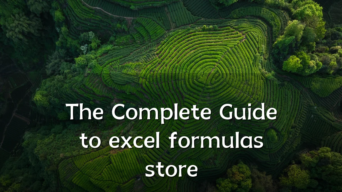 The Complete Guide to excel formulas store
