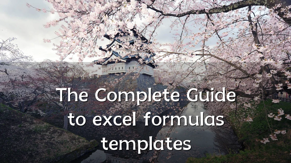 The Complete Guide to excel formulas templates