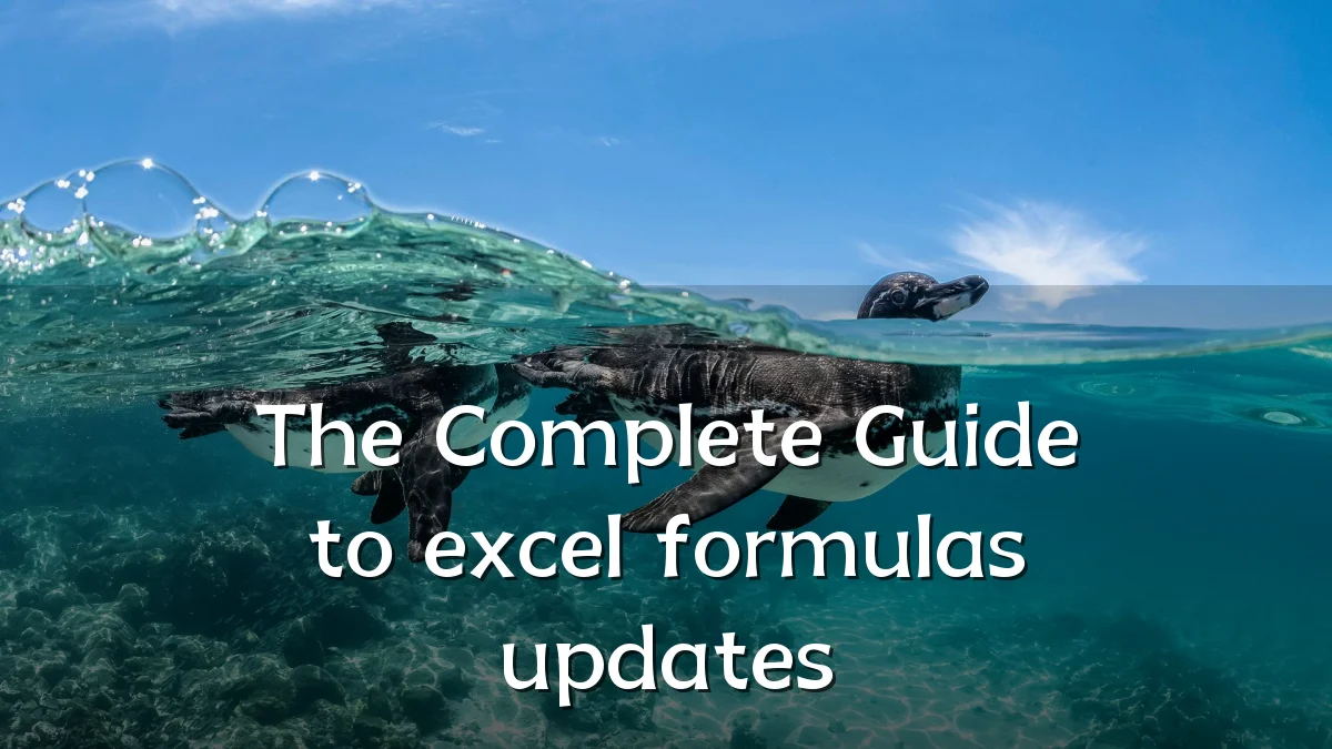 The Complete Guide to excel formulas updates