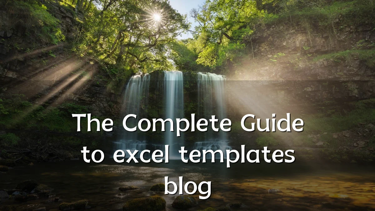 The Complete Guide to excel templates blog