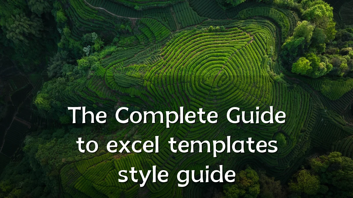 The Complete Guide to excel templates style guide