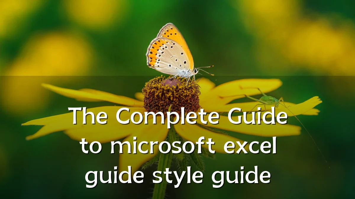 The Complete Guide to microsoft excel guide style guide
