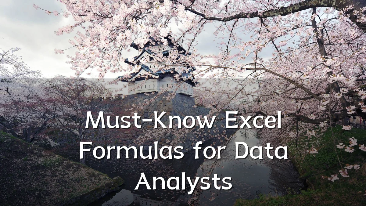 Must-Know Excel Formulas for Data Analysts