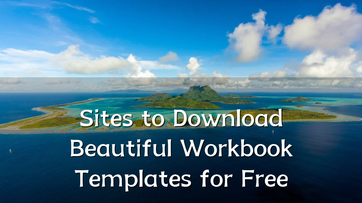 Sites to Download Beautiful Workbook Templates for Free